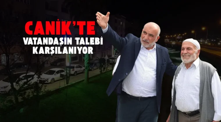 Canik’ten eser ve hizmet belediyeciliği anlayışı