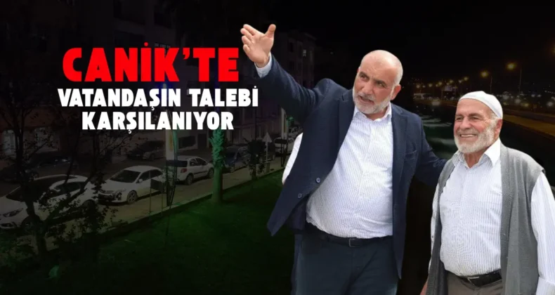 Canik’ten eser ve hizmet belediyeciliği anlayışı