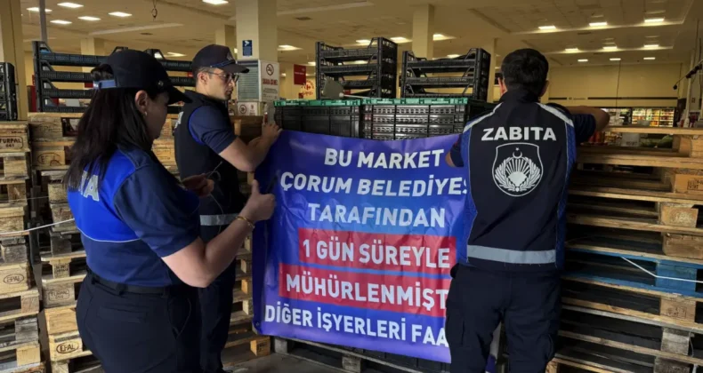 Çorum’da bir markete daha kapatma cezası