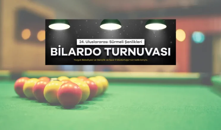 Şampiyon bilardocular Yozgat’ta buluşuyor