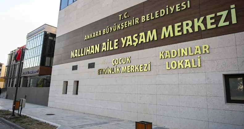 Ankara’da Aile Yaşam Merkezi sayısı 15’e ulaştı