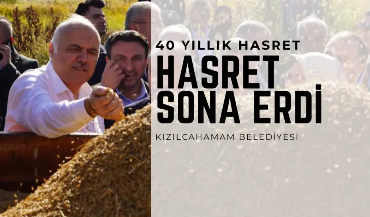 Kızılcahamam’da 40 yıl sonra bir ilk! Hasadı yapıldı…