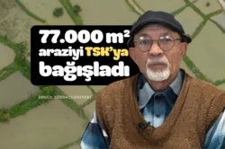 İsmail Zurnacı, 77 dönüm arazisini TSK’ya bağışladı