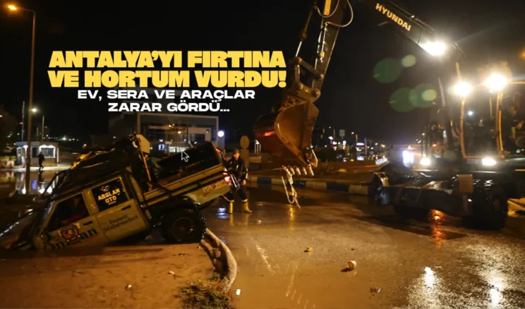 Antalya’yı hortum vurdu: Araçlar mahsur kaldı…