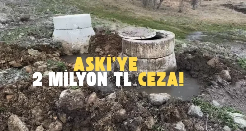 Bakanlıktan Ankara Büyükşehir’e “kirlilik” cezası