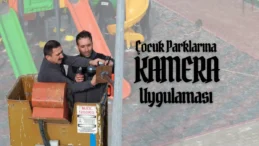 O şehirde tüm çocuk parkları kamera ile izlenecek!