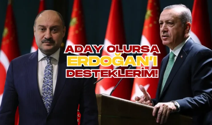 Başkan Gülpınar Cumhurbaşkanı Erdoğan’ı destekleyeceğini açıkladı