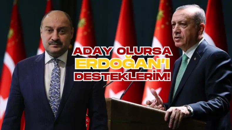 Başkan Gülpınar Cumhurbaşkanı Erdoğan’ı destekleyeceğini açıkladı