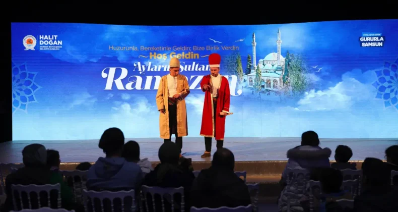 Samsun’da Ramazan coşkusu başladı