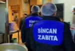 Sincan’da zabıta ekipleri Ramazan öncesi denetimlerini sıklaştırdı