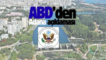 Amerikan vatandaşlarına Adana uyarısı! “Derhal ayrılın…”