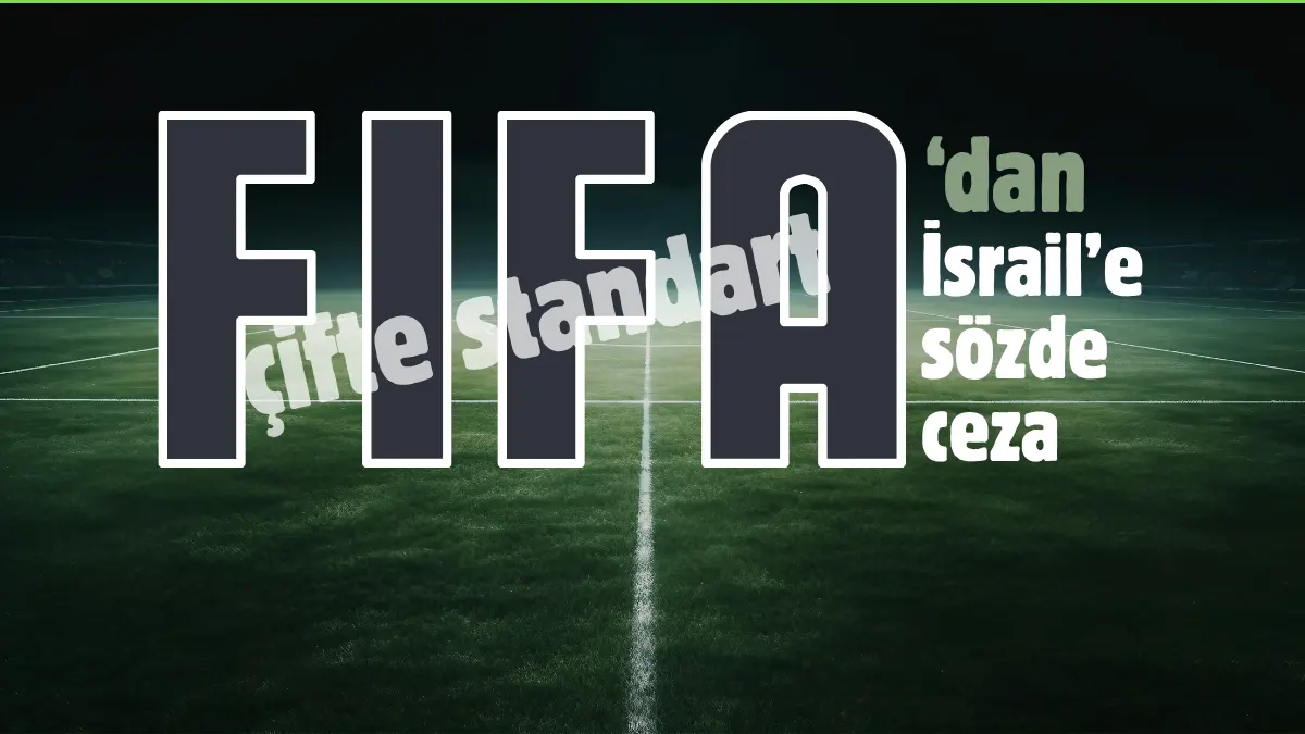 Filistin Futbol Federasyonu’nun FIFA’ya yaptığı İsrail takımlarının UEFA’dan men edilmesi