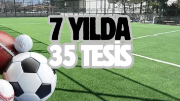 Isparta’da 7 yılda 35 spor tesisi hizmete alınıyor