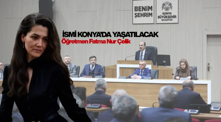 Konyalı öğretmenin adı memleketinde yaşatılacak