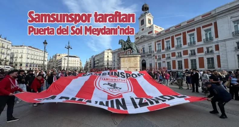 Samsunspor taraftarı İspanya’da temsilcimizi yalnız bırakmadı