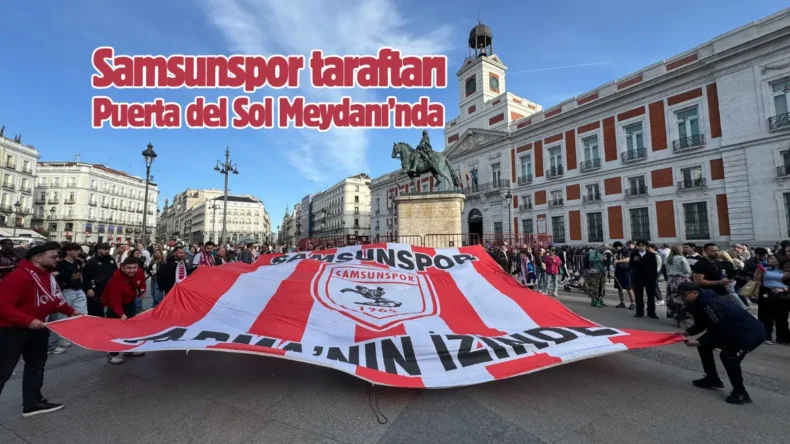 Samsunspor taraftarı İspanya’da temsilcimizi yalnız bırakmadı