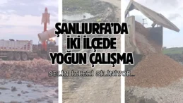Şanlıurfa’da selin izleri silindi! İki ilçede çalışma yürütüldü…