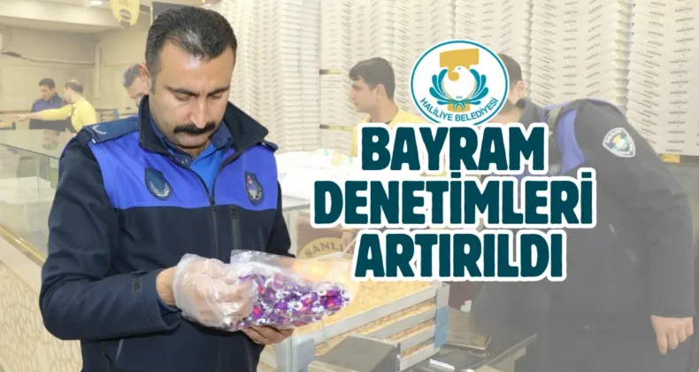 Haliliye zabıtası, bayram öncesi işletme denetimlerini artırdı
