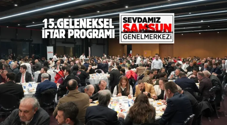 Sevdamız Samsun Platformu, geleneksel iftarda buluştu