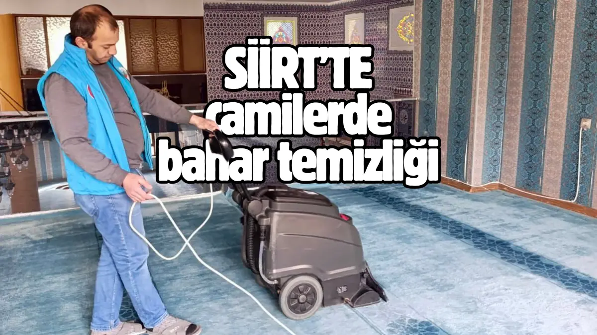 Siirt Belediyesi’ne bağlı temizlik personeli, kent genelindeki camilerde bahar temizliği