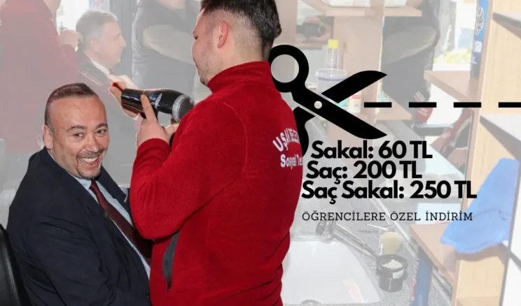 Uşak’ta Halk Berber açıldı! Saç sakal kesimi 250 TL…