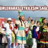 Balıkesir’de Uluslararası Çocuk Festivali coşkusu