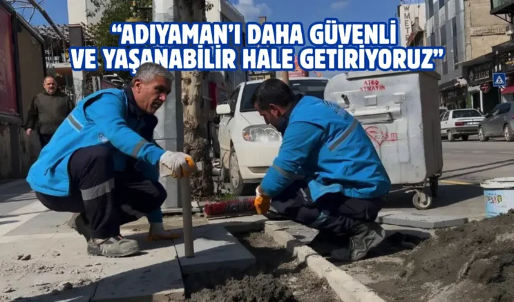 Adıyaman’da aydınlatma hatları yenileniyor
