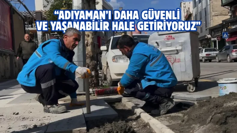 Adıyaman’da aydınlatma hatları yenileniyor