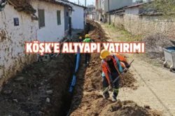 Aydın Büyükşehir’den Köşk’e 7 milyon TL’lik altyapı yatırımı