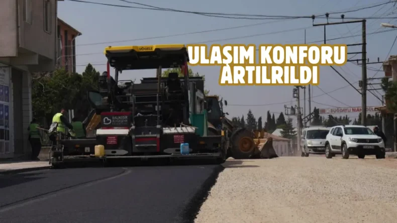 Balıkesir’de Buğdaylı yolu güvenli hale getirildi