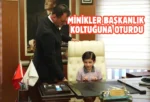 Başkan Köse, koltuğu minik öğrencilere devretti