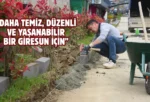 Giresun’da çevre düzenleme çalışması yapılıyor