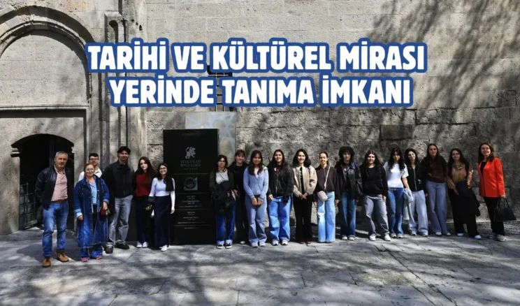 Kayseri’de Portekizli öğrencilere “Kültür Yolu” gezisi