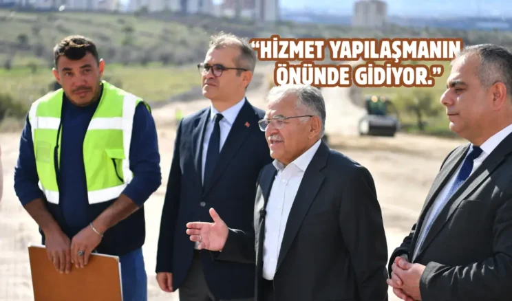 Kayseri’de planlı şehirleşme ve güçlü ulaşım ağı hedefi