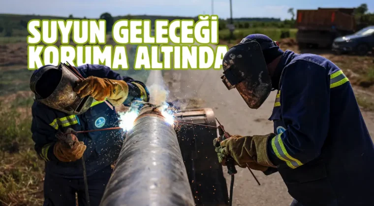 Sakarya’da 27 yeni içme suyu kaynağı devreye alınıyor