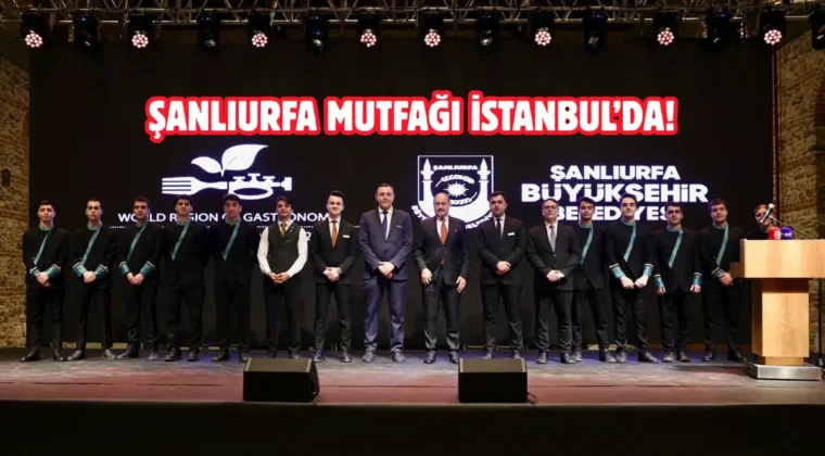 Şanlıurfa, 2029 Gastronomi şehri hedefiyle İstanbul’da tanıtıldı
