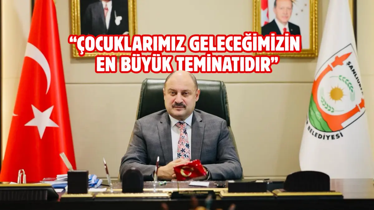 Şanlıurfa Büyükşehir Belediye Başkanı Mehmet Kasım Gülpınar, 23 Nisan Ulusal