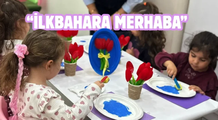 Sincan Belediyesi kreşlerinde ilkbahar coşkusu