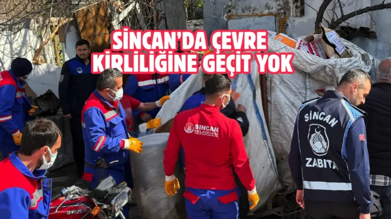 Sincan’da çöp yığınlarına müdahale: Bölge arındırıldı