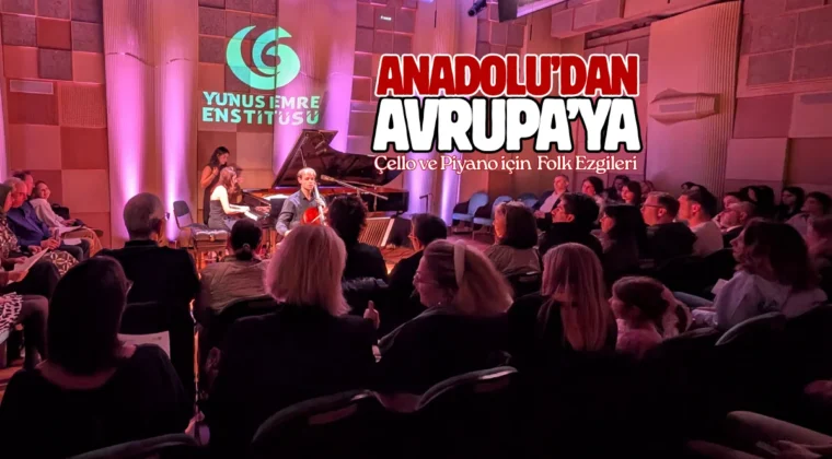 Londra’da Çello ve Piyano için Folk Ezgileri Konseri