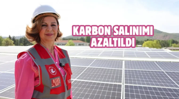 Eskişehir’de güneş enerjisiyle 854 ton karbon engellendi