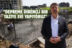 Adıyaman’da taziye evi hayata geçiriliyor