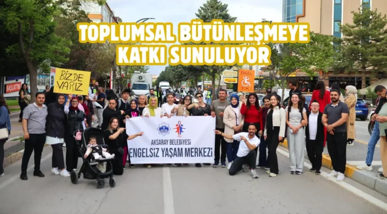 Aksaray’da Engelliler Haftası yürüyüşü düzenlendi