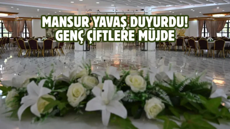 Ankara’da evleneceklere ücretsiz düğün salonu desteği
