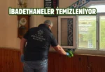 Aydın’da bayram öncesi camilerde temizlik seferberliği