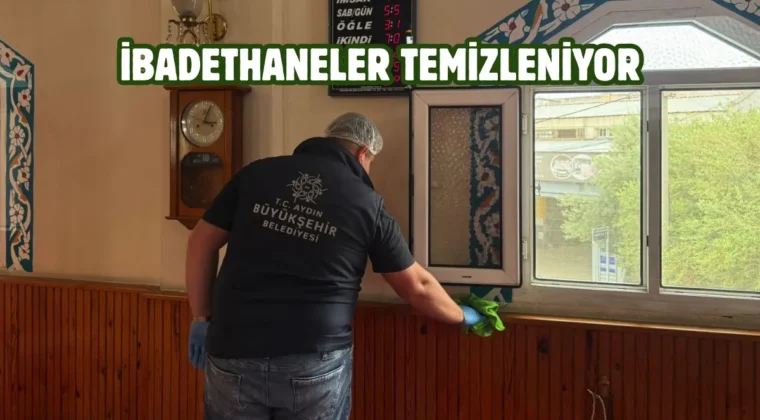 Aydın’da bayram öncesi camilerde temizlik seferberliği