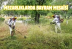 Denizli’de mezarlıklar bayrama hazır hale getirildi