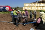Denizli Büyükşehir’in mobil ikram araçları tarlalarda