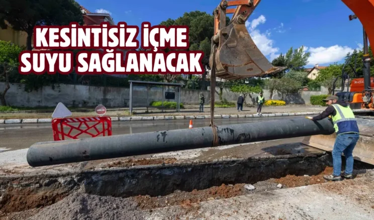 İzmir Güzelbahçe’de içme suyu altyapısı yenileniyor