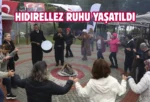 Mersin’de Hıdırellez coşkuyla kutlandı